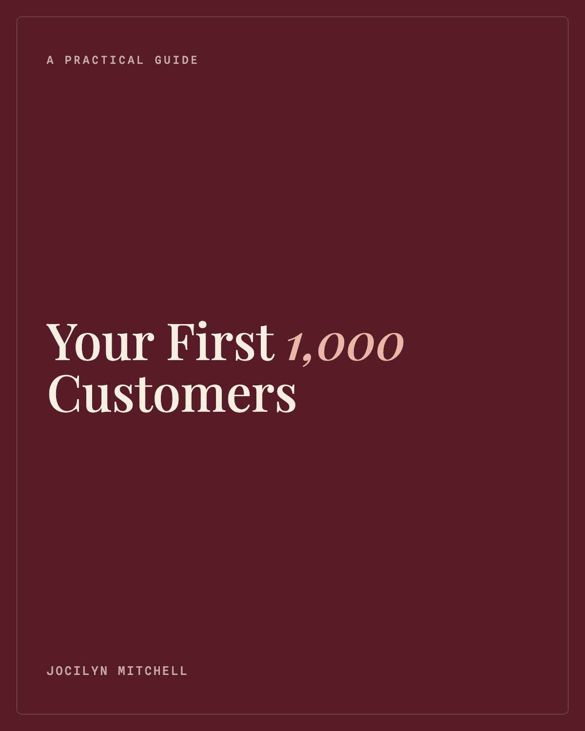 Your First 1,000 Customers cover