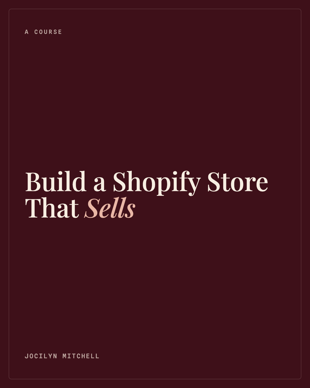 Build a Shopify Store That Sells cover